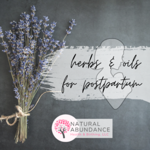 herbs & oils for postpartum