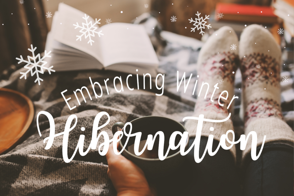 embracing winter hibernation herbal hour