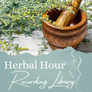 Herbal Hour Recording Library online classes
